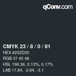 カラーコード: CMYK 23 / 8 / 0 / 81 | qconv.com