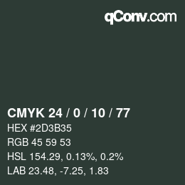 Farbcode: CMYK 24 / 0 / 10 / 77 | qconv.com