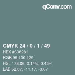カラーコード: CMYK 24 / 0 / 1 / 49 | qconv.com