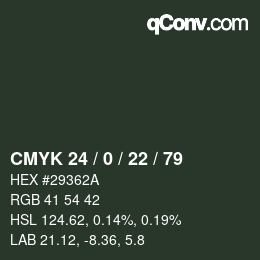 カラーコード: CMYK 24 / 0 / 22 / 79 | qconv.com