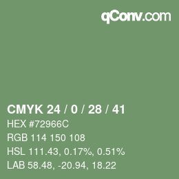 カラーコード: CMYK 24 / 0 / 28 / 41 | qconv.com
