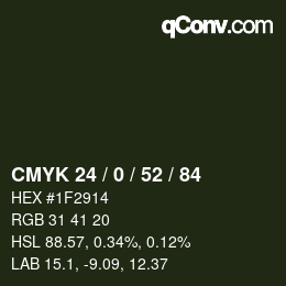 カラーコード: CMYK 24 / 0 / 52 / 84 | qconv.com