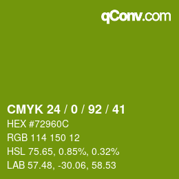 カラーコード: CMYK 24 / 0 / 92 / 41 | qconv.com