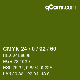 カラーコード: CMYK 24 / 0 / 92 / 60 | qconv.com