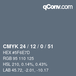 カラーコード: CMYK 24 / 12 / 0 / 51 | qconv.com
