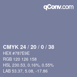 カラーコード: CMYK 24 / 20 / 0 / 38 | qconv.com