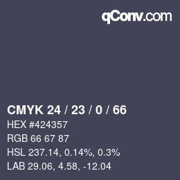 カラーコード: CMYK 24 / 23 / 0 / 66 | qconv.com