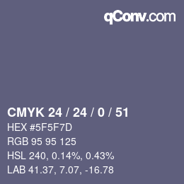 Color code: CMYK 24 / 24 / 0 / 51 | qconv.com