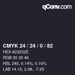 Color code: CMYK 24 / 24 / 0 / 82 | qconv.com