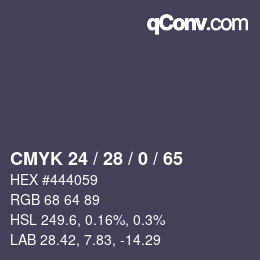颜色代码: CMYK 24 / 28 / 0 / 65 | qconv.com