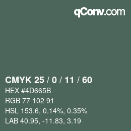 カラーコード: CMYK 25 / 0 / 11 / 60 | qconv.com