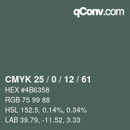 Color code: CMYK 25 / 0 / 12 / 61 | qconv.com