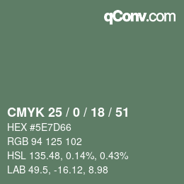 Code couleur: CMYK 25 / 0 / 18 / 51 | qconv.com