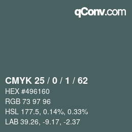 Color code: CMYK 25 / 0 / 1 / 62 | qconv.com