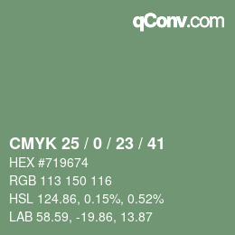 カラーコード: CMYK 25 / 0 / 23 / 41 | qconv.com