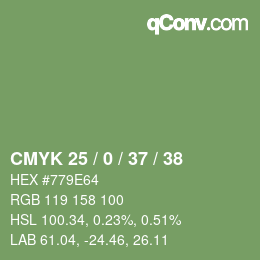 カラーコード: CMYK 25 / 0 / 37 / 38 | qconv.com