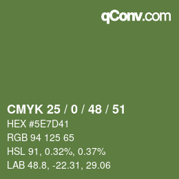 カラーコード: CMYK 25 / 0 / 48 / 51 | qconv.com