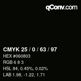 Color code: CMYK 25 / 0 / 63 / 97 | qconv.com