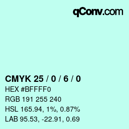 カラーコード: CMYK 25 / 0 / 6 / 0 | qconv.com
