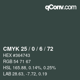 カラーコード: CMYK 25 / 0 / 6 / 72 | qconv.com