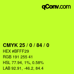 カラーコード: CMYK 25 / 0 / 84 / 0 | qconv.com