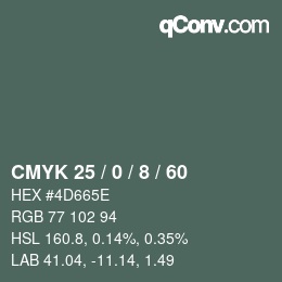 カラーコード: CMYK 25 / 0 / 8 / 60 | qconv.com