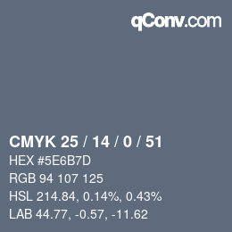 Color code: CMYK 25 / 14 / 0 / 51 | qconv.com