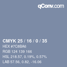 カラーコード: CMYK 25 / 16 / 0 / 35 | qconv.com