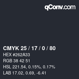 カラーコード: CMYK 25 / 17 / 0 / 80 | qconv.com