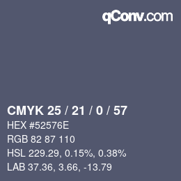 カラーコード: CMYK 25 / 21 / 0 / 57 | qconv.com