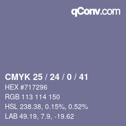 カラーコード: CMYK 25 / 24 / 0 / 41 | qconv.com