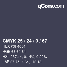 カラーコード: CMYK 25 / 24 / 0 / 67 | qconv.com