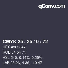 Color code: CMYK 25 / 25 / 0 / 72 | qconv.com