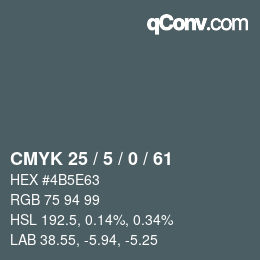 Color code: CMYK 25 / 5 / 0 / 61 | qconv.com