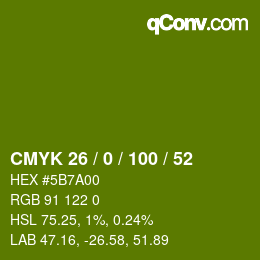 Code couleur: CMYK 26 / 0 / 100 / 52 | qconv.com