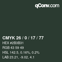 カラーコード: CMYK 26 / 0 / 17 / 77 | qconv.com
