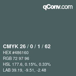 Color code: CMYK 26 / 0 / 1 / 62 | qconv.com