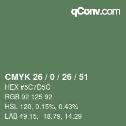 Color code: CMYK 26 / 0 / 26 / 51 | qconv.com