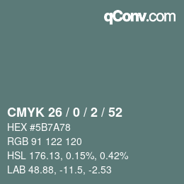 Color code: CMYK 26 / 0 / 2 / 52 | qconv.com