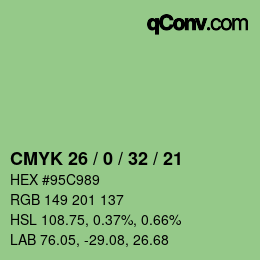 カラーコード: CMYK 26 / 0 / 32 / 21 | qconv.com