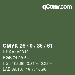 Farbcode: CMYK 26 / 0 / 36 / 61 | qconv.com