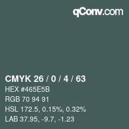 Color code: CMYK 26 / 0 / 4 / 63 | qconv.com