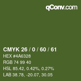 Color code: CMYK 26 / 0 / 60 / 61 | qconv.com