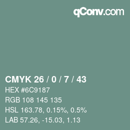 Code couleur: CMYK 26 / 0 / 7 / 43 | qconv.com