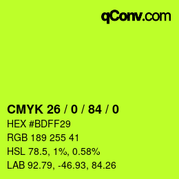 カラーコード: CMYK 26 / 0 / 84 / 0 | qconv.com