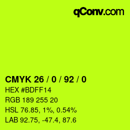 カラーコード: CMYK 26 / 0 / 92 / 0 | qconv.com