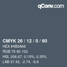 カラーコード: CMYK 26 / 12 / 0 / 60 | qconv.com