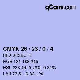 カラーコード: CMYK 26 / 23 / 0 / 4 | qconv.com
