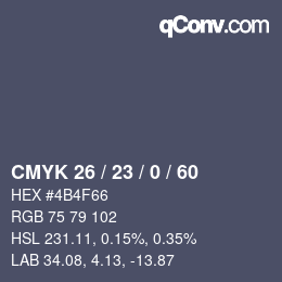 カラーコード: CMYK 26 / 23 / 0 / 60 | qconv.com