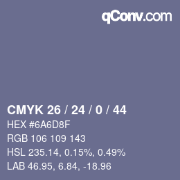 カラーコード: CMYK 26 / 24 / 0 / 44 | qconv.com